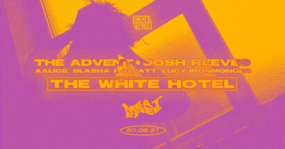 MeatFree presents The Advent and Josh Reeves Aug 2021