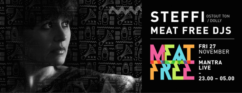 Steffi plays Mantra Live for Meat Free 27th November